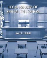 Legal Aspects of Special Education 0131173464 Book Cover