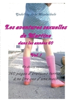 Les aventures sexuelles de Martine dans les années 60: 160 pages d'érotisme torride à ne lire que d'une main 2322487821 Book Cover