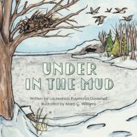 Under in the Mud 1645381935 Book Cover