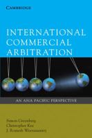 International Commercial Arbitration: Asia Pacific Perspective 0521695708 Book Cover