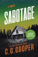 Sabotage: LARGE PRINT EDITION B0DQ87QH8N Book Cover