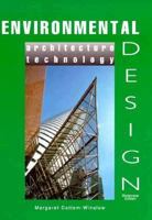 Environmental Design: Architecture and Technology 0866364307 Book Cover