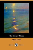 The Money Moon 0553126164 Book Cover