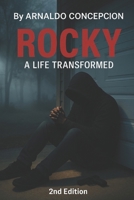 Rocky: A Life Transformed B0CN78GQK2 Book Cover