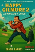 HAPPY GILMORE 2: A Swing and a Laugh B0FH2QCRRK Book Cover
