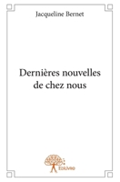 Dernières nouvelles de chez nous (French Edition) 2332666923 Book Cover