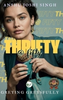 Thrifty @ Fifty: Greying Greysfully B0F3RNGKSD Book Cover