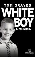 White Boy: A Memoir 1942531311 Book Cover