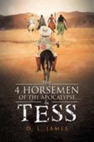 The 4 Horsemen of the Apocalypse....& Tess 1641140925 Book Cover