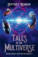 Tales of the Multiverse B0C734L7DD Book Cover