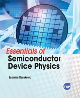 Essentials of Semiconductor Device Physics 1779563418 Book Cover