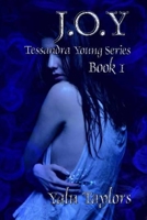 J.O.Y: Tessandra Young Series 1977008933 Book Cover