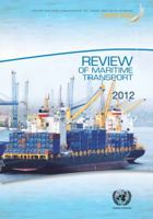 Review of Maritime Transport 2012 9211128609 Book Cover