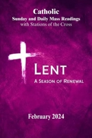 Catholic Missal Sundays and Weekdays February 2024 with Stations of the Cross B0CTXK63V5 Book Cover