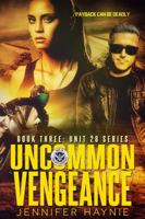 Uncommon Vengeance 1943398208 Book Cover