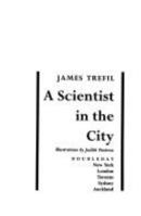 A Scientist in the City 0385247974 Book Cover