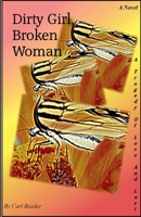Dirty Girl, Broken Woman 1720057052 Book Cover