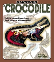 Uncover a Crocodile (Uncover Books) 1592234763 Book Cover