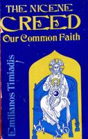 The Nicene Creed: Our common faith 0800616537 Book Cover