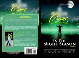 Come to Me: In the Night Season 0998521906 Book Cover