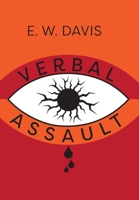Verbal  Assault 1525553240 Book Cover