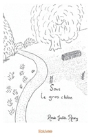 Sous le gros chêne (French Edition) 2414462469 Book Cover