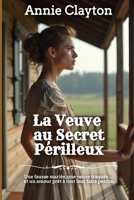 La Veuve au Secret Périlleux (Les Épouses de l'Ouest) (French Edition) B0GXVKV9NG Book Cover