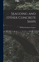 Seagoing and other concrete ships 1017710201 Book Cover