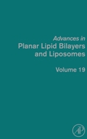Advances in Planar Lipid Bilayers and Liposomes: Volume 19 0124186998 Book Cover