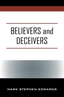 Believers and Deceivers 1977232574 Book Cover