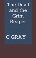 The Devil and the Grim Reaper B087CVH1R4 Book Cover