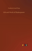 Life and Work of Shakespeare 3752342358 Book Cover