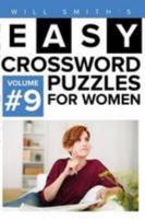 Easy Crossword Puzzles For Women - Volume 9 1367932203 Book Cover