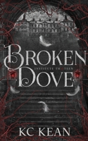 Broken Dove: A Dark Fantasy Academy Romance (Institute Thirteen) 191520366X Book Cover