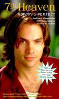 Nobody's Perfect (7th Heaven (Rack)) 0375804331 Book Cover