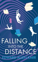 Falling into the Distance 1950886824 Book Cover