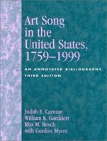 Art Song in the United States, 1759-1999: An Annotated Bibliography 0810841371 Book Cover