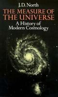 The Measure of the Universe: A History of Modern Cosmology 0486665178 Book Cover