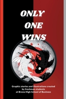 Only One Wins 1387930648 Book Cover