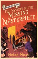 The Mystery of the Missing Masterpiece 1444003313 Book Cover