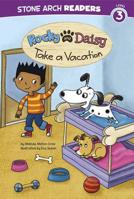 Rocky and Daisy Take a Vacation 1434262022 Book Cover