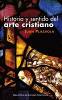 Historia y sentido del arte cristiano (MAIOR) (Spanish Edition) 8479142332 Book Cover