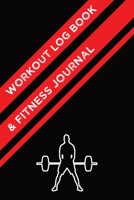 Workout Log Book & Fitness Journal: Bodybuilding - Fitness - Strength Training - Weight Training - Weight Loss - Progress Tracking 1657036421 Book Cover