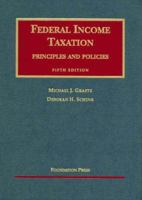 Federal Income Taxation: Principles and Policies 1609301838 Book Cover