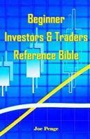 Beginner Investors & Traders Reference Bible 1720728062 Book Cover