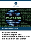 Psychosoziale Auswirkungen des bewaffneten Konflikts auf die Familien der Opfer 620621043X Book Cover