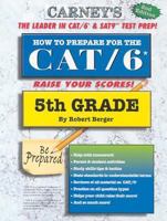How to Prepare For the CAT/6 5th Grade 193028814X Book Cover