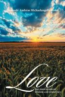 Love: The Association of Wisdom and Innocence 147976213X Book Cover