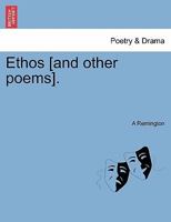 Ethos [and other poems]. 124104256X Book Cover