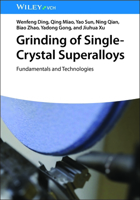 Grinding of Single-Crystal Superalloys: Fundamentals and Technologies 3527355227 Book Cover